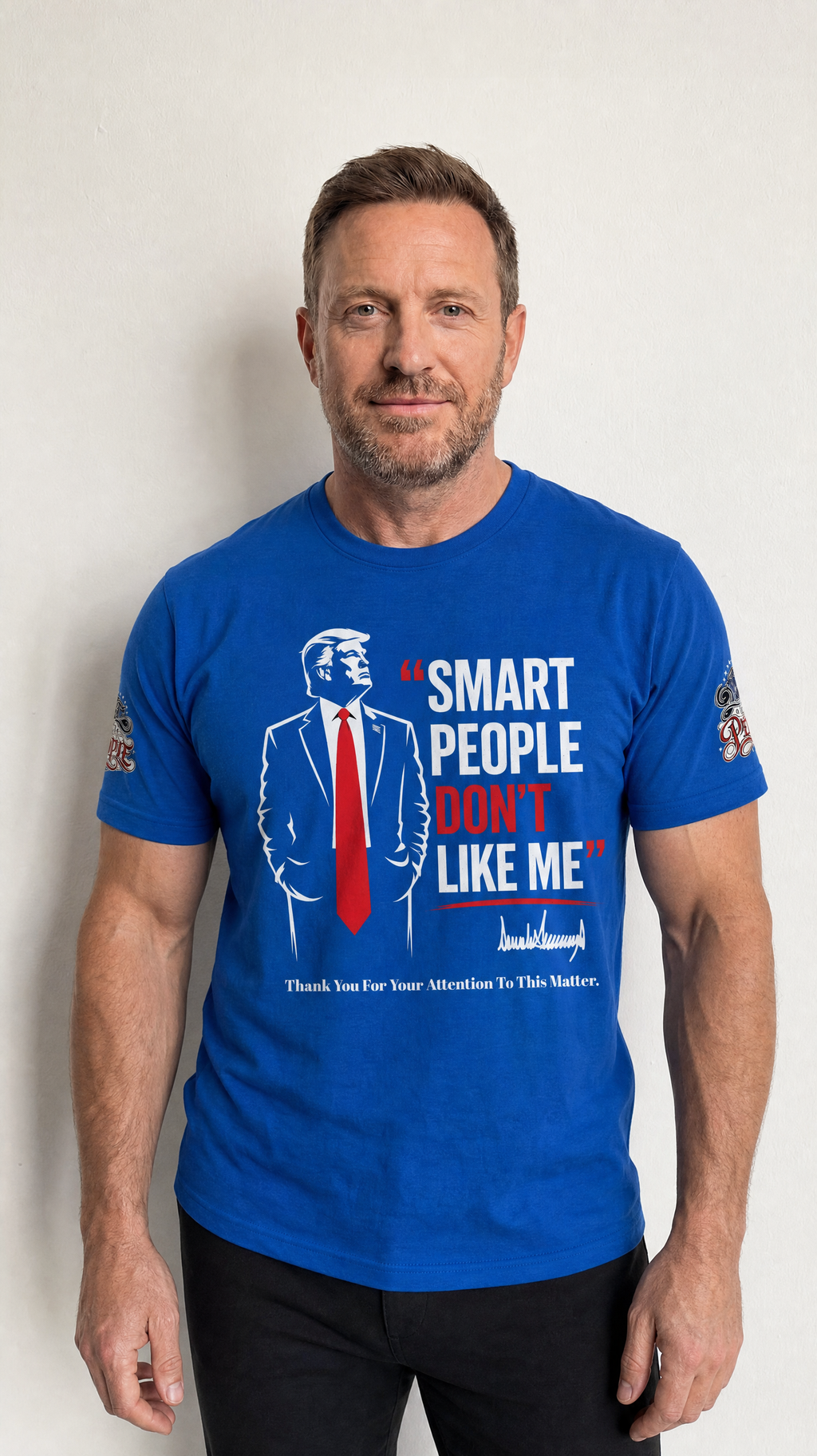 Smart People Don't Like Me Unisex T-Shirt